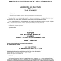 À Messieurs les électeurs de la ville de Lisieux. Rapport fait au conseil municipal de Lisieux sur une pétition de MM. les industriels de la ville demandant l'exonération des droits d'octroi pour les huiles, les savons et les bois de chauffage par eux employés dans leur industrie / M. Lerebours, notaire honoraire 